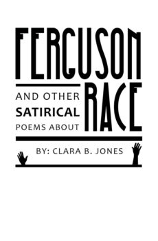 Ferguson and Other Satirical Poems About Race cover