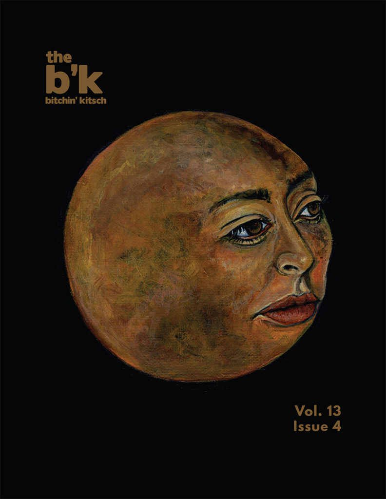 The B'K Volume 13, Issue 4 cover, featuring a painting by Larissa Monique of a full moon with a human face. The face is looking to the right and downwards. The moon face sits in darkness.