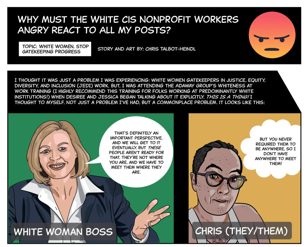 Section of the comic "Why must the white cis nonprofit workers angry react to all my posts." A text-only version is available in the link above.